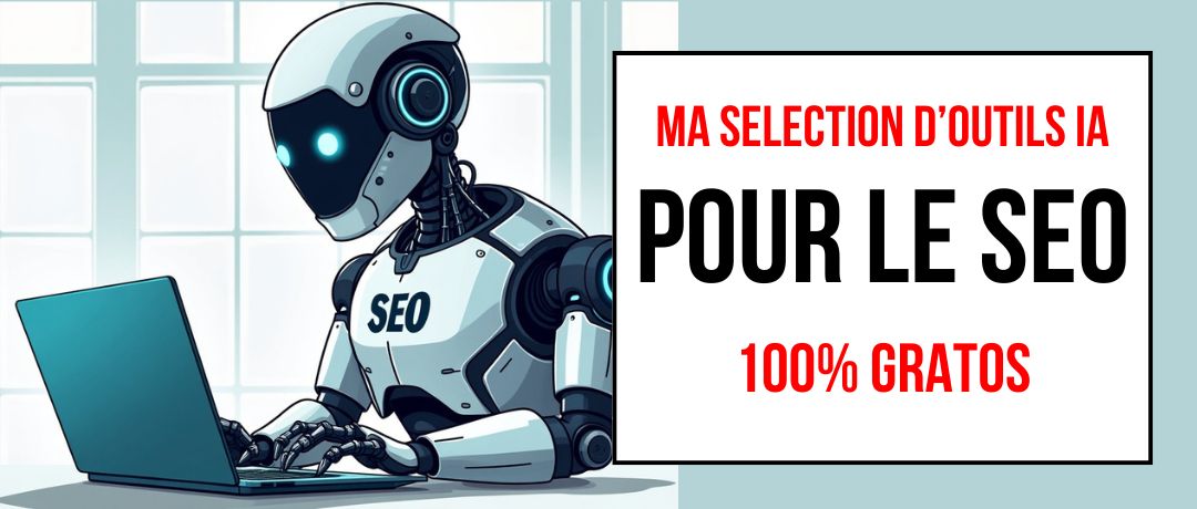 Les Meilleurs outils IA gratuits pour le SEO en 2024